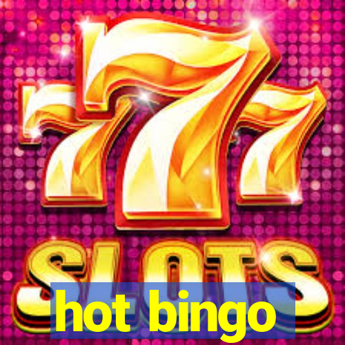 hot bingo