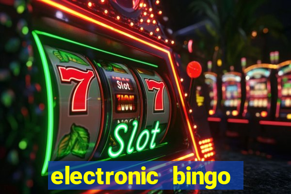 electronic bingo near me