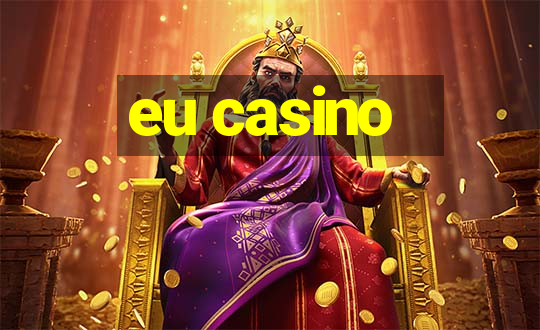 eu casino