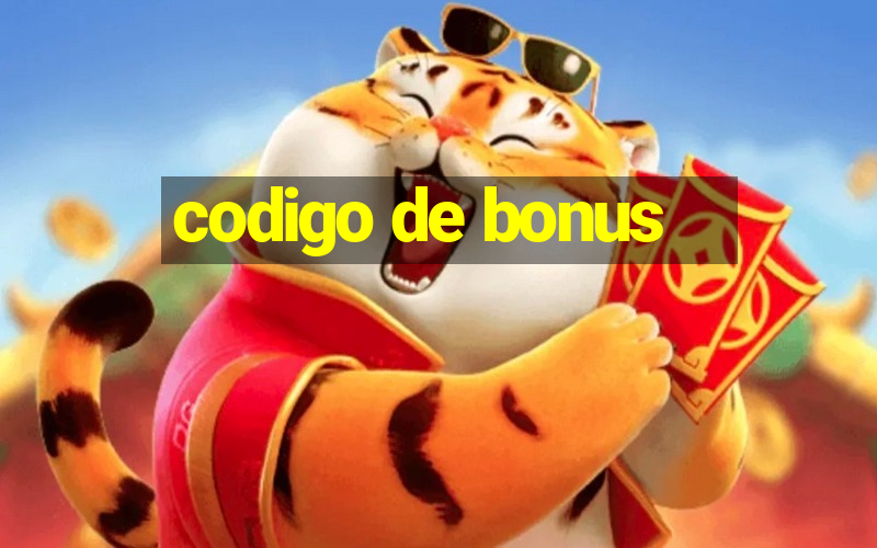 codigo de bonus