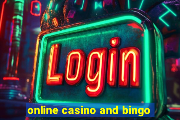 online casino and bingo