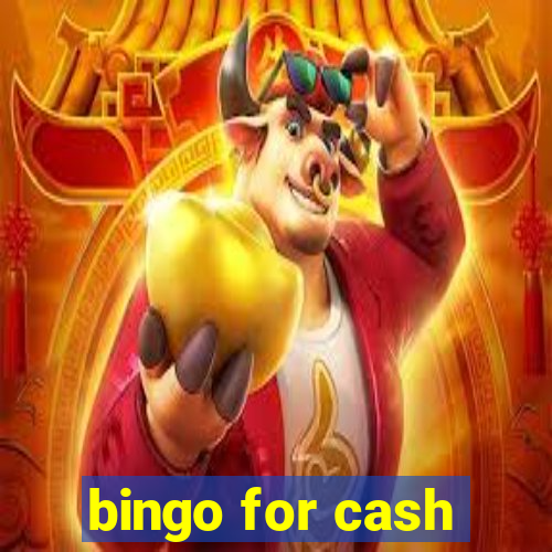 bingo for cash