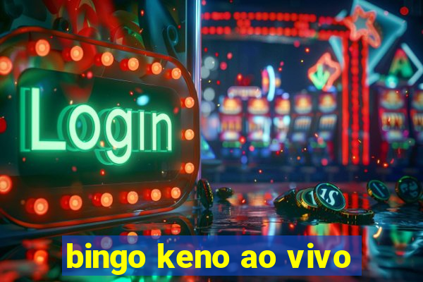 bingo keno ao vivo