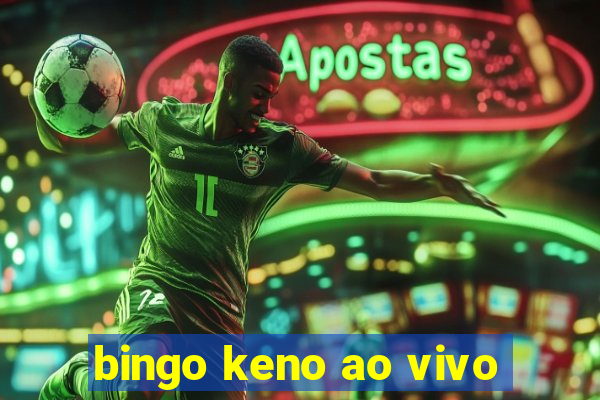 bingo keno ao vivo