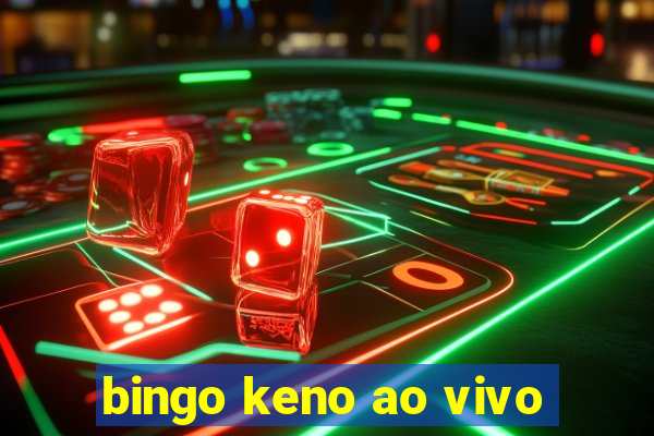 bingo keno ao vivo