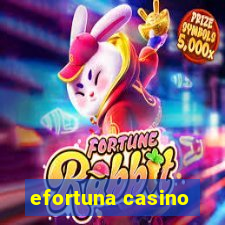 efortuna casino