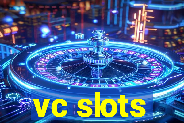 vc slots