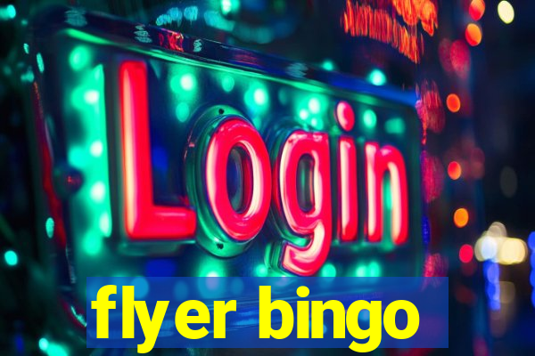 flyer bingo