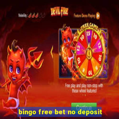 bingo free bet no deposit