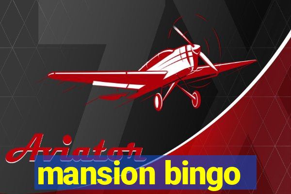 mansion bingo