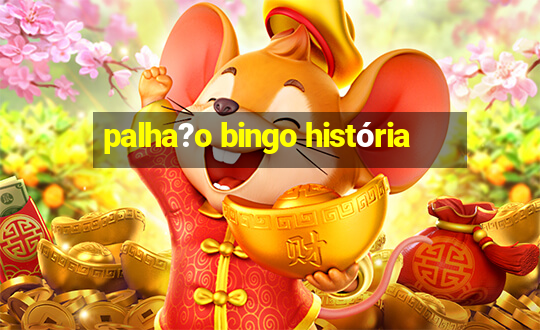 palha?o bingo história