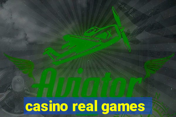 casino real games