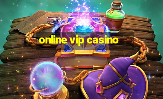 online vip casino