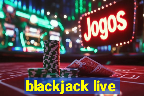 blackjack live