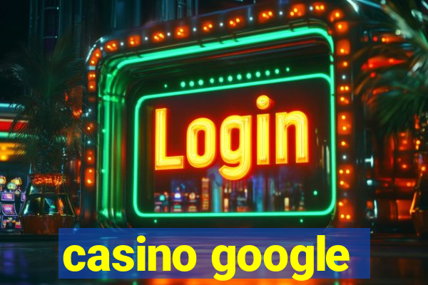 casino google