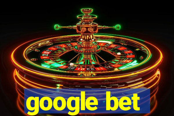 google bet