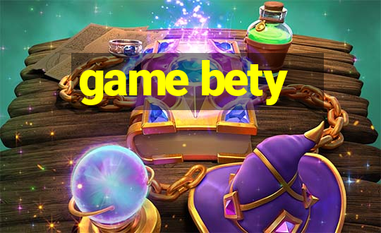 game bety