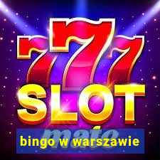 bingo w warszawie