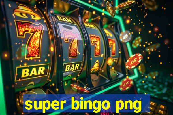 super bingo png