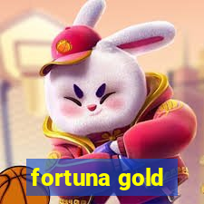 fortuna gold