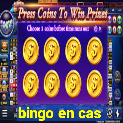 bingo en cas