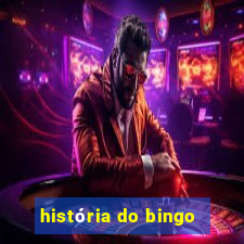 história do bingo