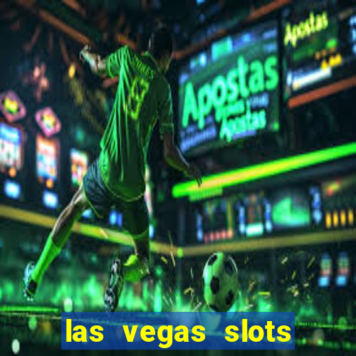 las vegas slots free online