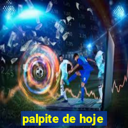 palpite de hoje