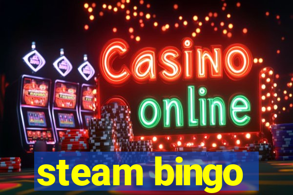 steam bingo