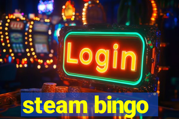 steam bingo