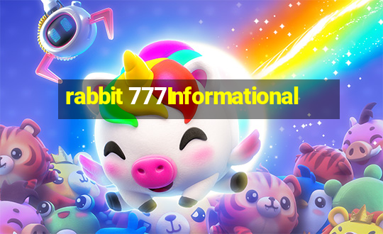 rabbit 777Informational