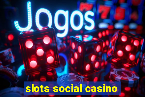 slots social casino