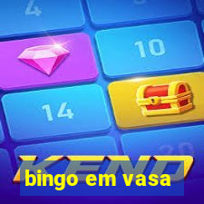 bingo em vasa