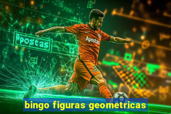 bingo figuras geometricas