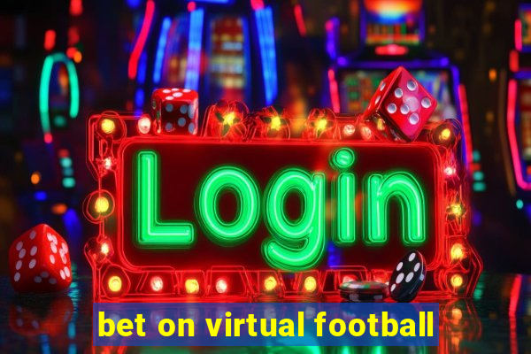 bet on virtual football