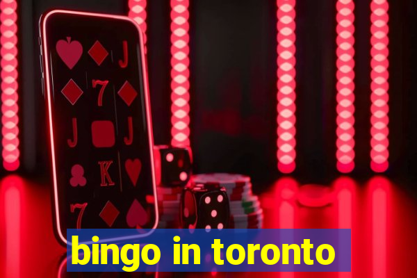 bingo in toronto