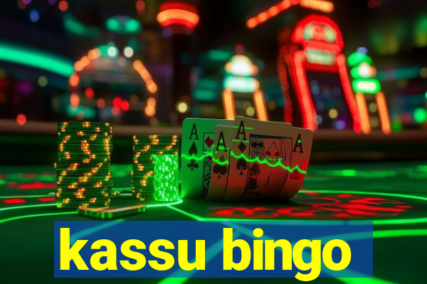 kassu bingo