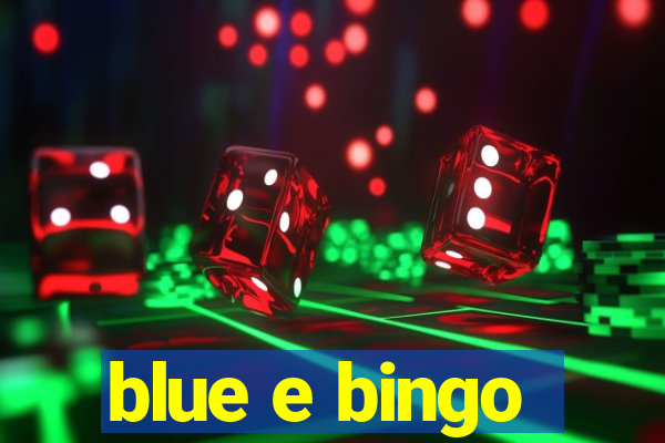 blue e bingo