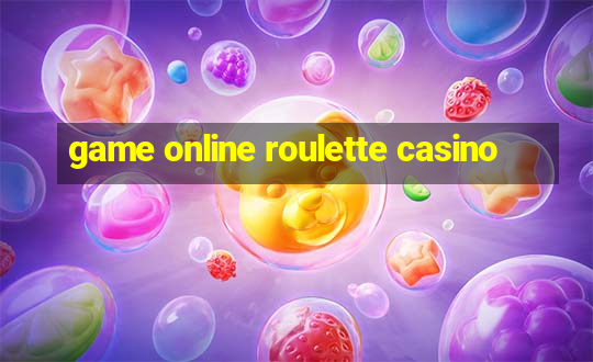 game online roulette casino