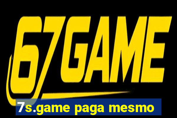 7s.game paga mesmo