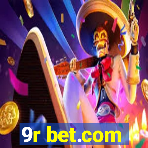 9r bet.com