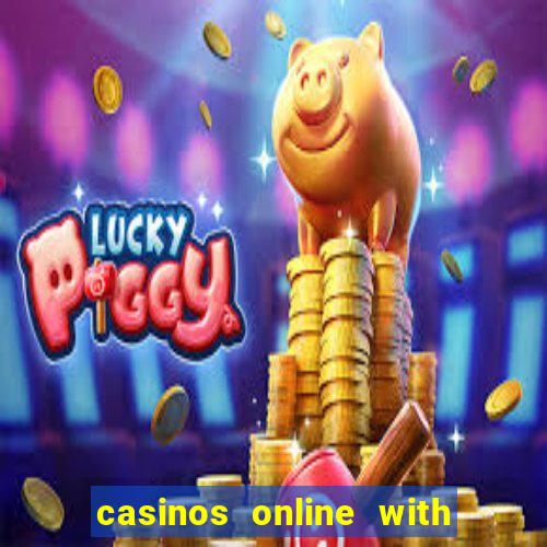 casinos online with real money