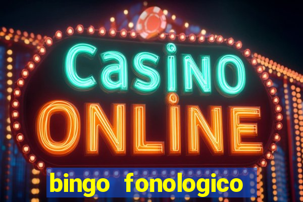 bingo fonologico para imprimir