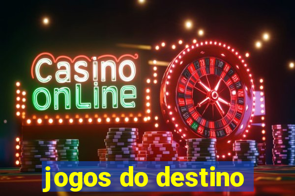 jogos do destino