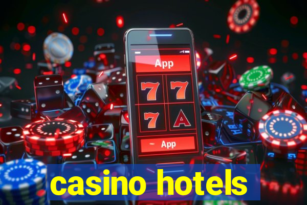 casino hotels