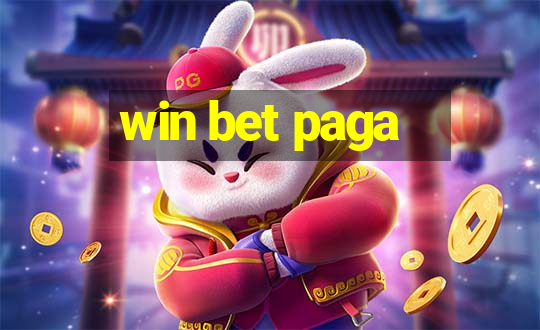 win bet paga