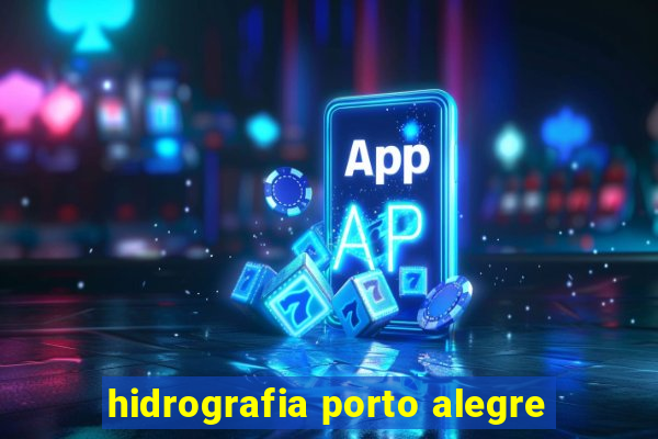 hidrografia porto alegre