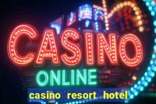 casino resort hotel atlantic city