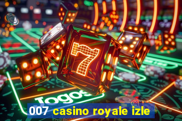 007 casino royale izle