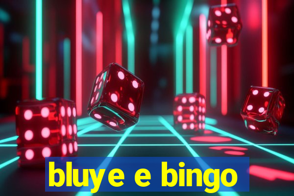 bluye e bingo